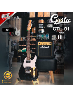 [สีดำ] Gusta กีต้าร์ไฟฟ้า รุ่น GTL-01 ปิ๊กอัพ HH ทรง Telecaster งานประกอบดี สีดำ/สีขาว/สีไม้ ซาวด์เด้งๆ