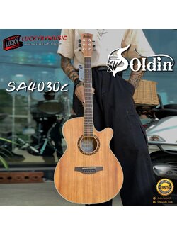 (พร้อมส่ง🚚) กีต้าร์โปร่ง Soldin SA-4030 ขนาด 40 นิ้ว ไม้มะฮอกกานี ฟรี กระเป๋า / ปิ๊ก2อัน / ใบคอร์ด / ประแจ 🔥