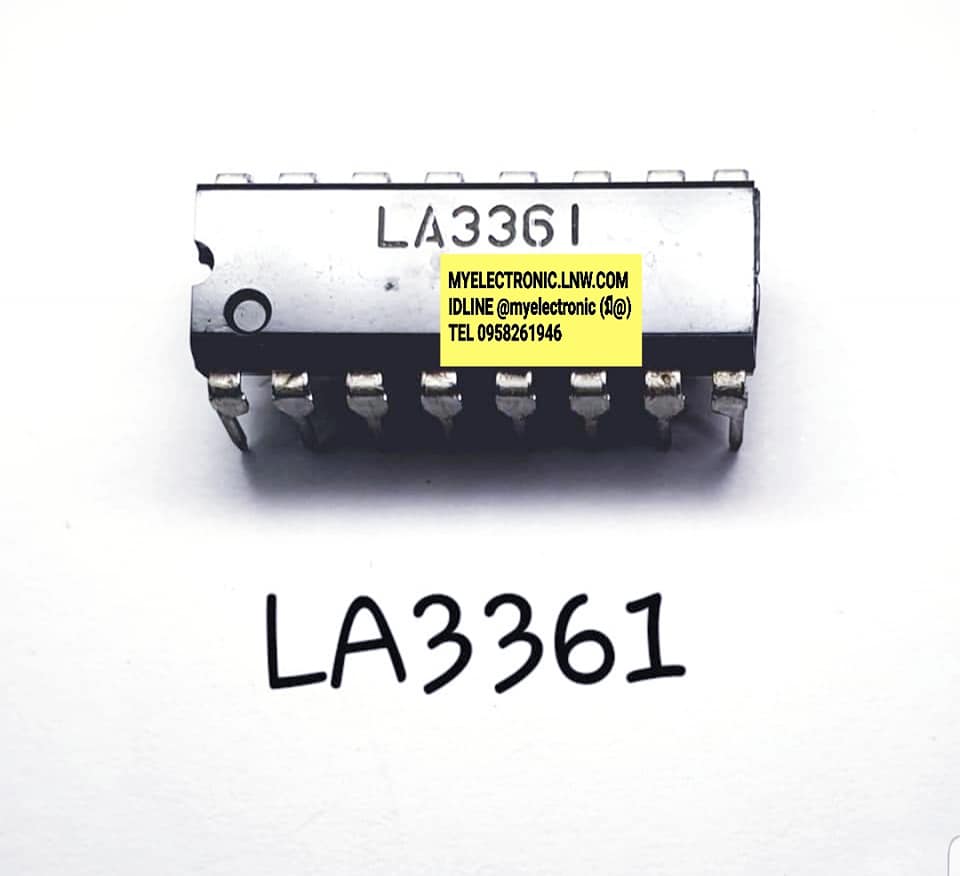 ขาย LA3361 ไอซี IC ยี่ห้อตัวถังDIP16ขา ราคาตัวละ . บาท