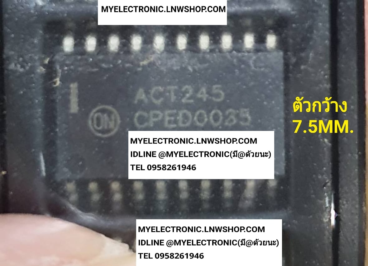 ขาย 74ACT245 SMD ไอซี IC ตัวกว้าง7.5มม. ยี่ห้อ ONSEMI ON-SEMI CONDUCTOR ราคา ตัวละ 1 . . . . หน่วย บาท