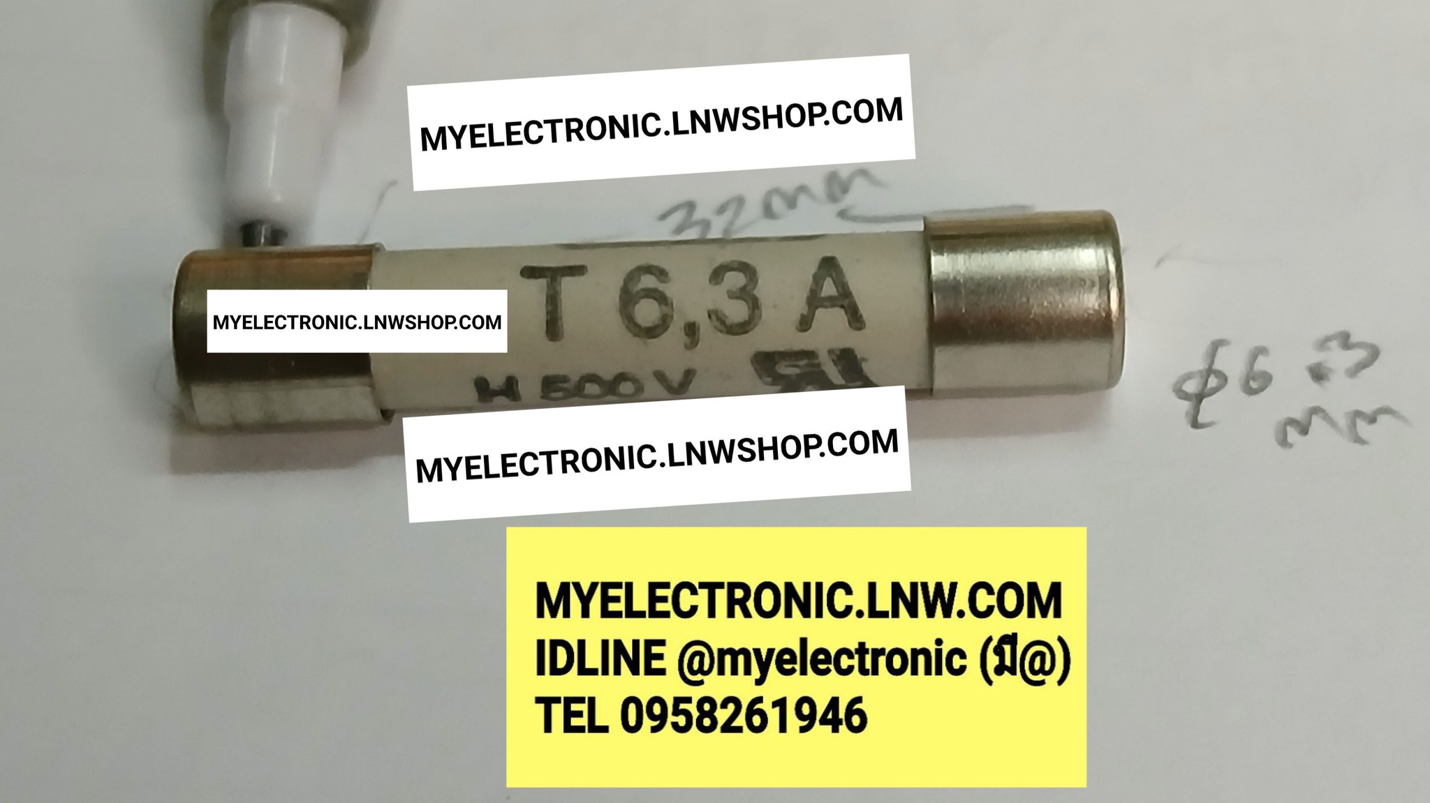 ขาย ฟิวส์T6.3A500V ขนาด เส้นผ่าศูนย์กลาง 6.3มม. ยาว32มม. 6.3×32MM. ฟิวส์ T6.3A 500V AC FUSE TIME DELAY ยี่ห้อ SIBA ของแท้ ราคา ตัวละ . . . . หน่วย บาท