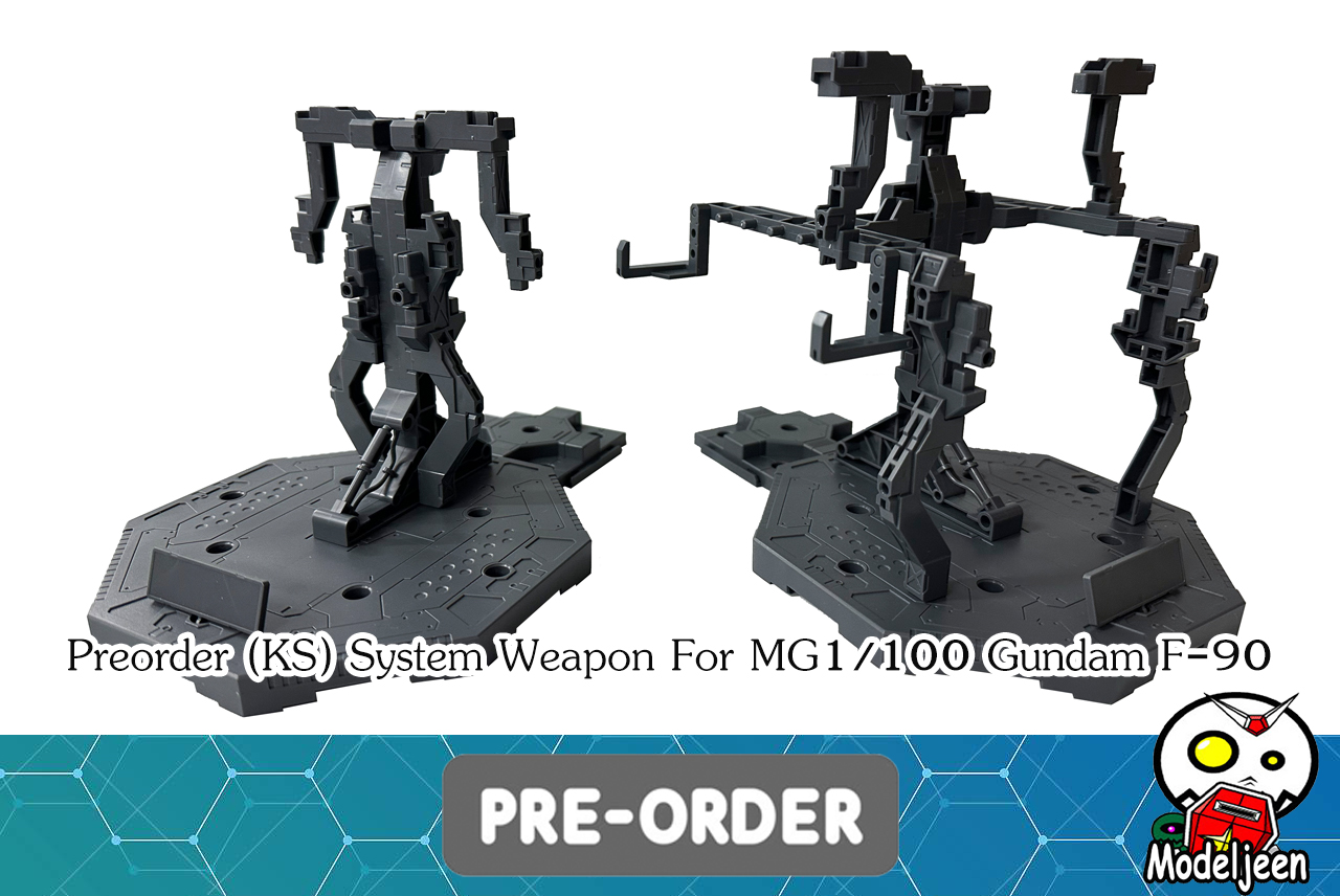 Preorder (KS) System Weapon For MG1/100 Gundam F-90 ไม่รวมหุ่น