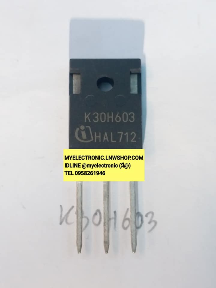 K30H603ตัวถังTO-247ยี่ห้อINTERSILราคาตัวละบาทสนใจรายการนี้ติดต่อIDLINE 0958261946