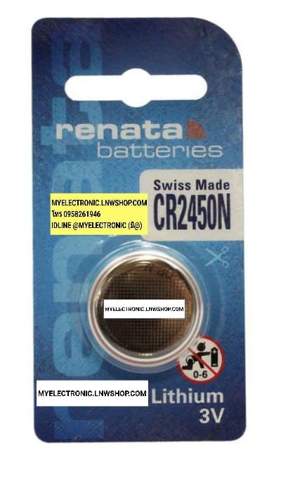 ขาย แบตเตอรี่3V ลิเทียม CR2450N ยี่ห้อ RENATA LITHIUM BATTERIES BATTERY ของแท้ ราคาตัวละ บาท
