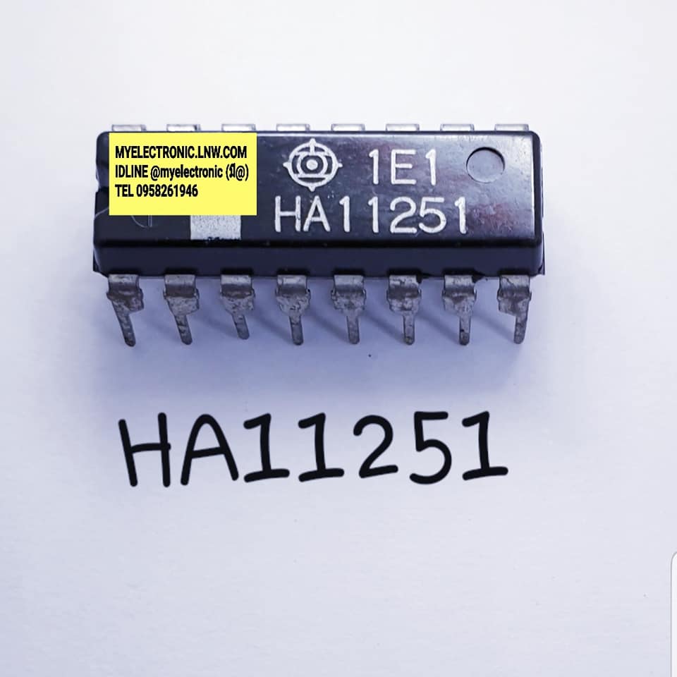 ขาย HA11251 ยี่ห้อ HITTACHI ฮิตาชิ ของแท้ ตัวถัง DIP16ขา ราคา ตัวละ . . . . หน่วย บาท