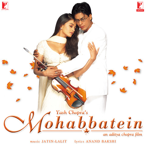 เพลงภาพยนต์ "อนุภาพแห่งรัก" Mohabbatein