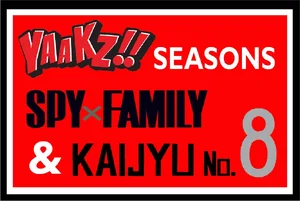 SPY x FAMILY & KAIJYU Seasons SPY x FAMILY & KAIJYU Seasons